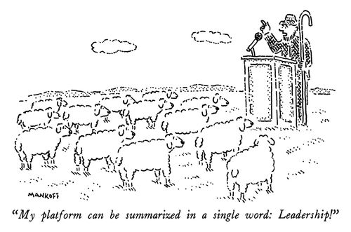 "My platform can be summarized in a single word: Leadership!"