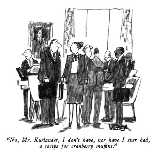 "No, Mr. Kurlander, I don't have, nor have I ever had, a recipe for cranberry muffins."