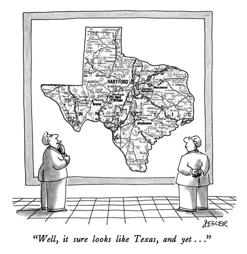 "Well, it sure looks like Texas, and yet . . ."