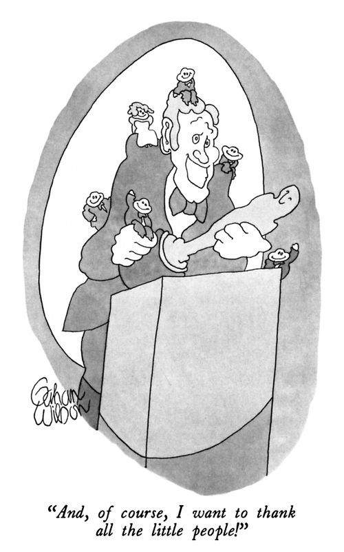 "And, of course, I want to thank all the little people!"