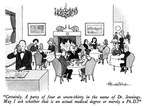 "Certainly. A party of four at seven-thirty in the name of Dr. Jennings. May I ask whether that is an actual medical degree or a Ph.D.?"