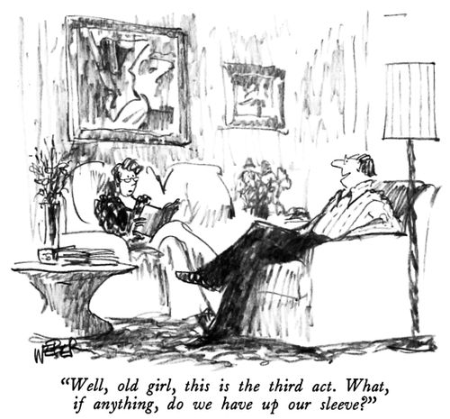 "Well, old girl, this is the third act. What, if anything, do we have up our sleeve?"