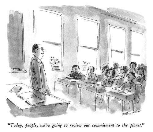 "Today, people, we're going to review our commitment to the planet."