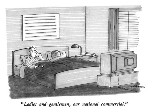 "Ladies and gentlemen, our national commercial."