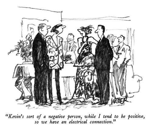 "Kevin's sort of a negative person, while I tend to be positive, so we have an electrical connection."