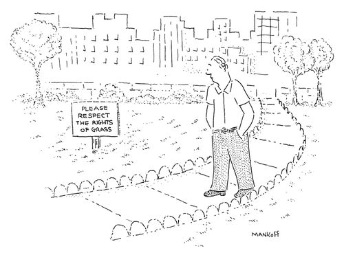 Please Respect the Rights of the Grass