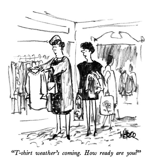 "T-shirt weather's coming. How ready are you?"