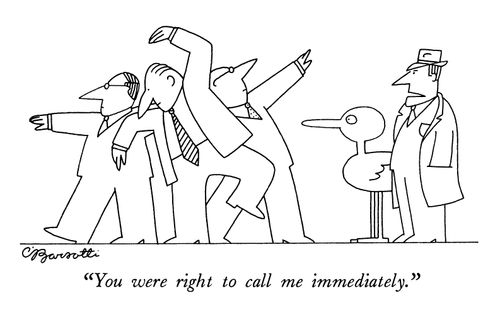 "You were right to call me immediately."