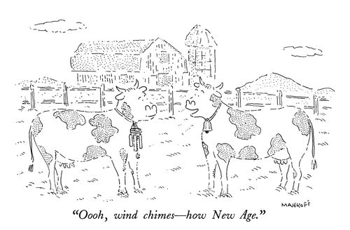"Oooh, wind chimesâ��how New Age."