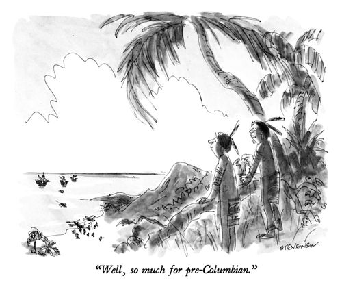 "Well, so much for pre-Columbian."