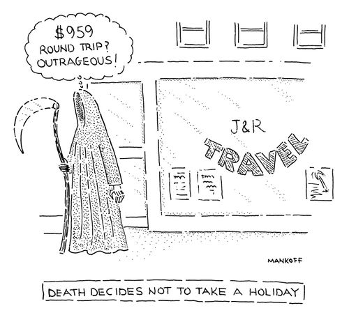 Death Decides Not To Take A Holiday