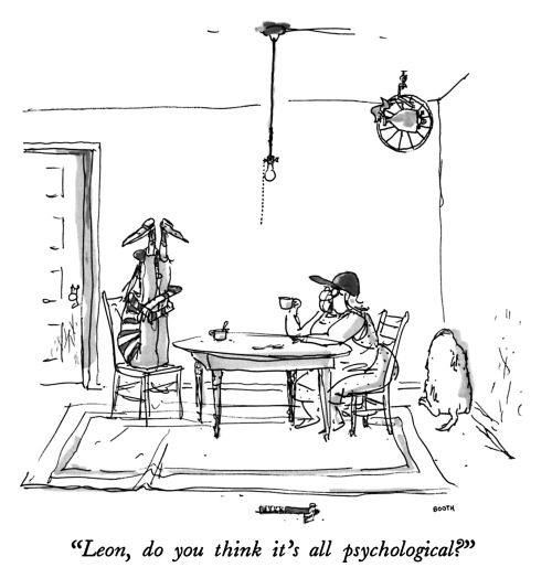 "Leon, do you think it's all psychological?"