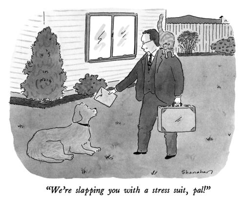 "We're slapping you with a stress suit, pal!"