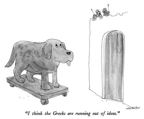 "I think the Greeks are running out of ideas."