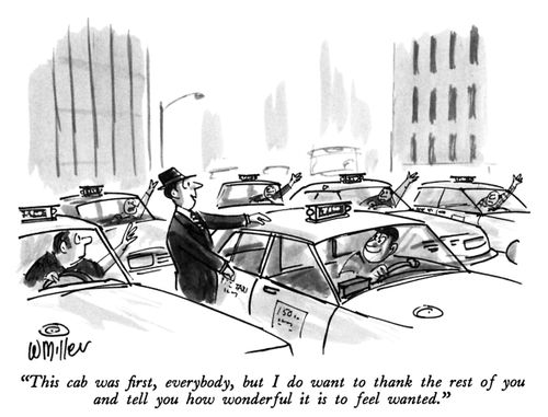 "This cab was first, everybody, but I do want to thank the rest of you and tell you how wonderful it is to feel wanted."