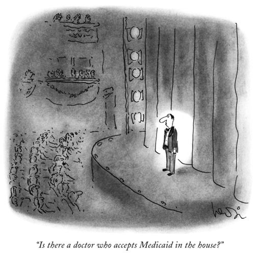 "Is there a doctor who accepts Medicaid in the house?"