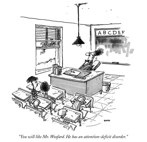 "You will like Mr. Woofard. He has an attention-deficit disorder."