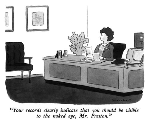 "Your records clearly indicate that you should be visible to the naked eye, Mr. Preston."