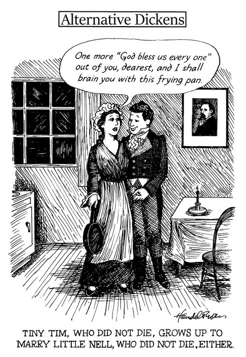 Tiny Tim, who did not die, grows up to marry Little Nell, who did not die, either.