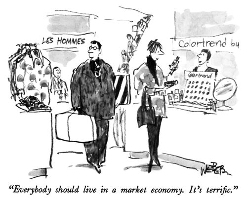 "Everybody should live in a market economy. It's terrific."