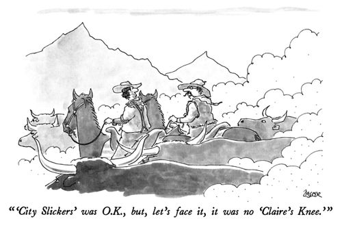 "'City Slickers' was O.K., but, let's face it, it was no 'Claire's Knee.'"
