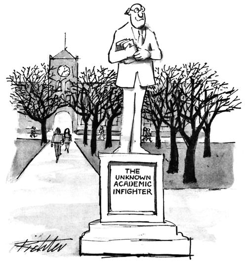 A statue dedicated to "The Unknown Academic Infighter" stands outside a college campus.