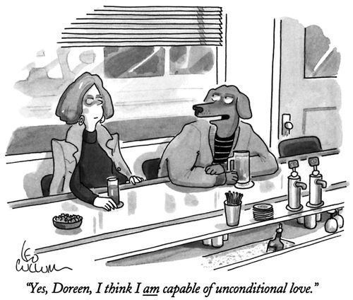 "Yes, Doreen, I think I am capable of unconditional love."
