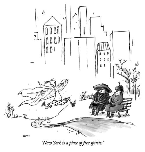 "New York is a place of free spirits."