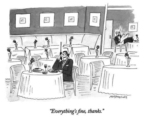 "Everything's fine, thanks."