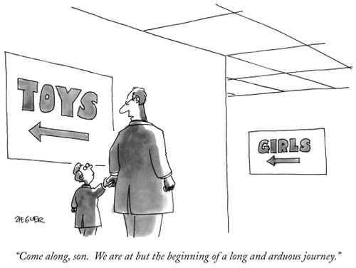 "Come along, son. We are at but the beginning of a long and arduous journey."