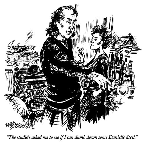 "The studio's asked me to see if I can dumb down some Danielle Steel."