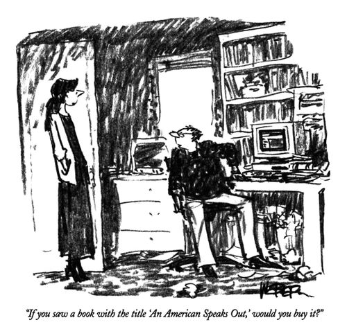 "If you saw a book with the title 'An American Speaks Out,' would you buy it?"