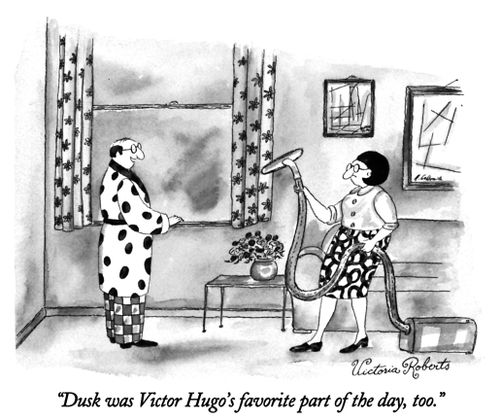 "Dusk was Victor Hugo's favorite part of the day, too."