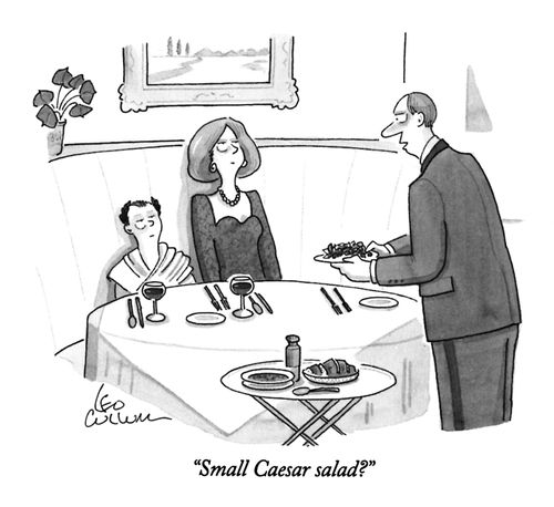"Small Caesar salad?"