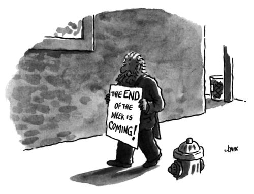The End Of The Week Is Coming!