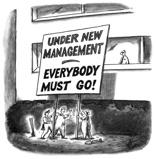 'Under New Management- Everybody must go!'