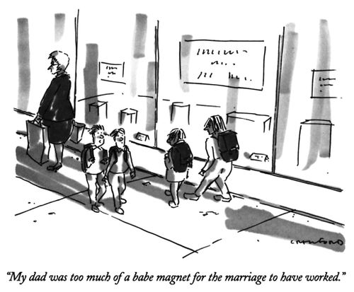 "My dad was too much of a babe magnet for the marriage to have worked."