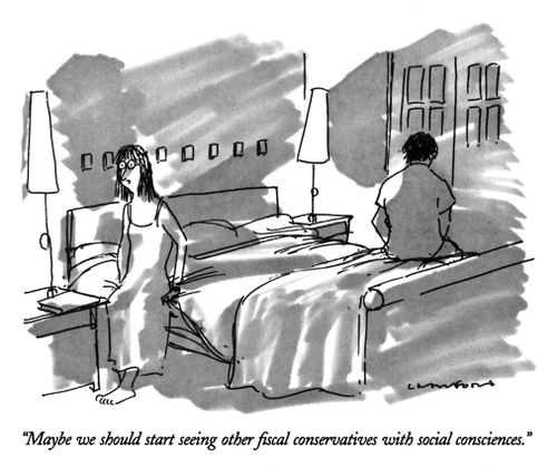 "Maybe we should start seeing other fiscal conservatives with social consciences."