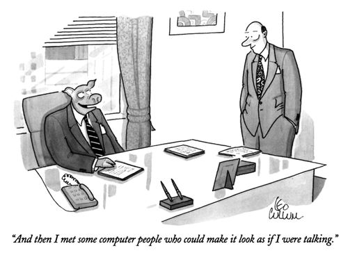 "And then I met some computer people who could make it look as if I were talking."