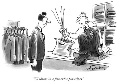 "I'll throw in a few extra pinstripes."