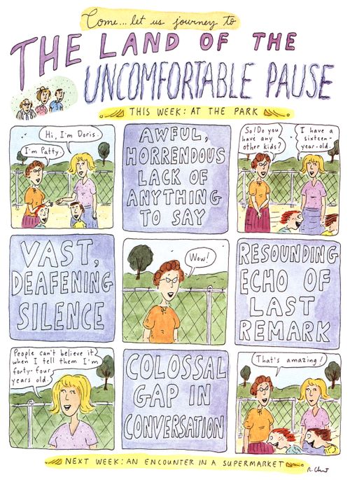 The Land of the Uncomfortable Pause