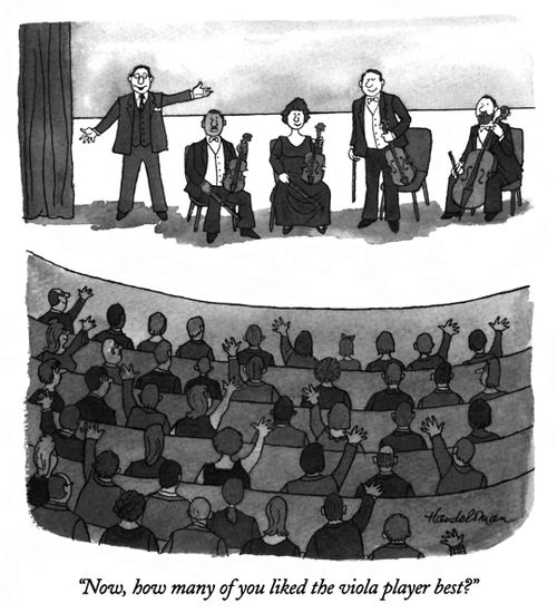 "Now, how many of you liked the viola player best?"