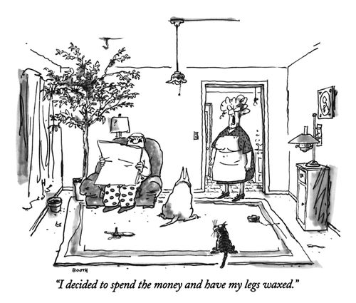 "I decided to spend the money and have my legs waxed."
