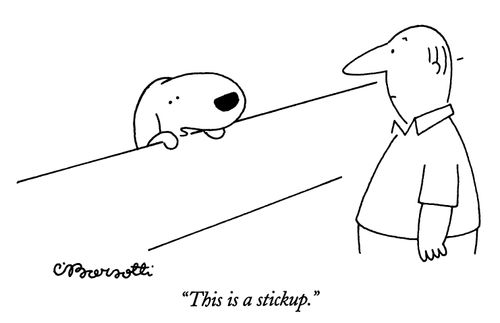 "This is a stickup."