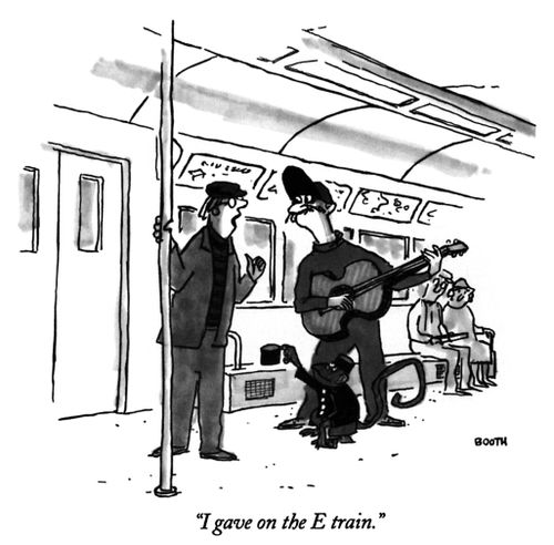 "I gave on the E train."