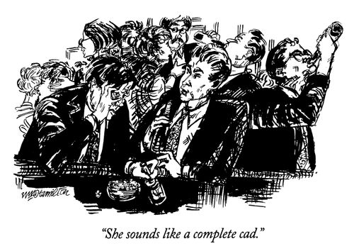 "She sounds like a complete cad."
