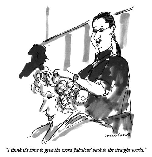 "I think it's time to give the word 'fabulous' back to the straight world."
