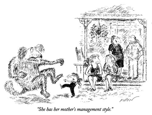 "She has her mother's management style."