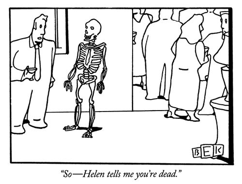 "So-Helen tells me you're dead."
