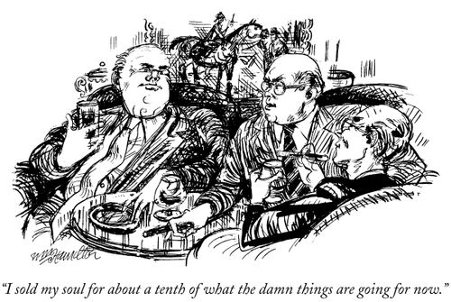 "I sold my soul for about a tenth of what the damn things are going for now."